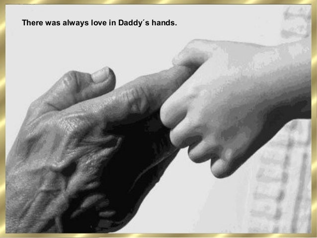 Daddys Hands